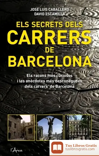 Descargar Secrets Dels Carrers De Barcelona, Els de David Escamilla