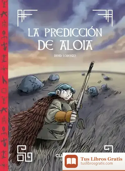 Descargar La Predicci?N De Aloia de David Lorenzo López