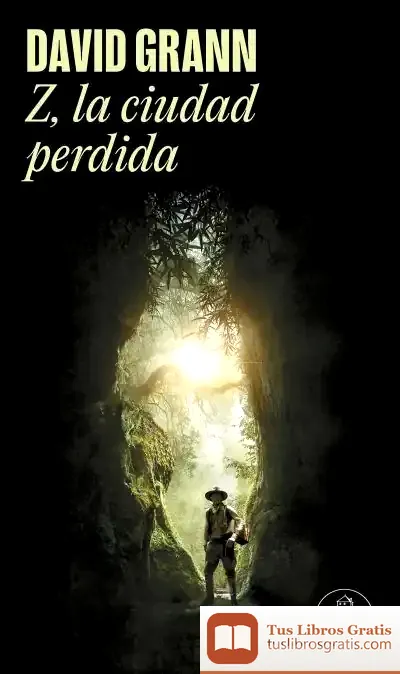 Descargar Z, La Ciudad Perdida