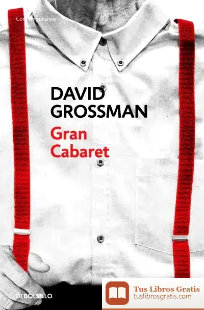 Descargar Gran Cabaret de David Grossman