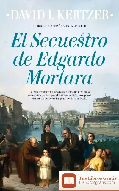 Descargar El Secuestro De Edgardo Mortara