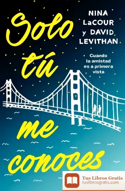 Descargar Solo Tú Me Conoces de David Levithan