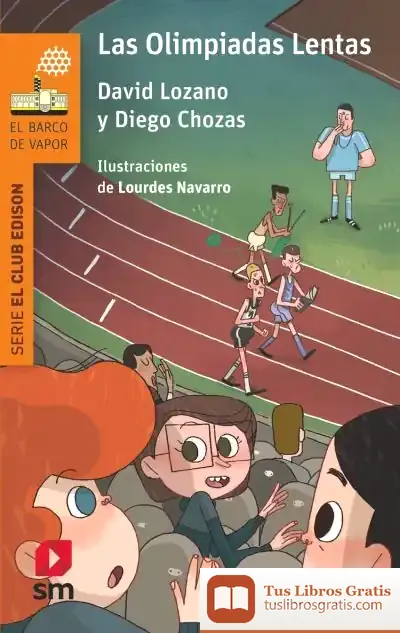 Descargar Las Olimpiadas Lentas de David Lozano Garbala