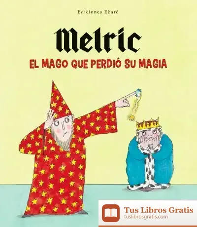 Descargar Melric, El Mago Que Perdió Su Magia