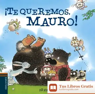 Descargar ¡Te Queremos Mauro!