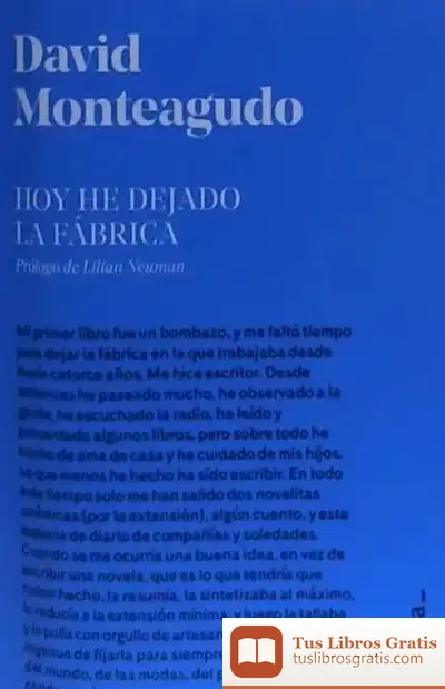 Descargar Hoy He Dejado La Fábrica