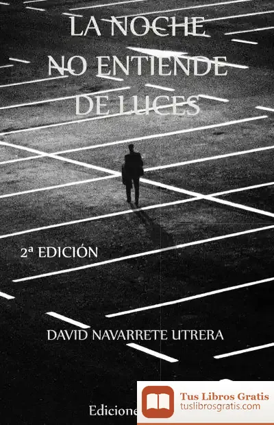 Descargar La Noche No Entiende De Luces