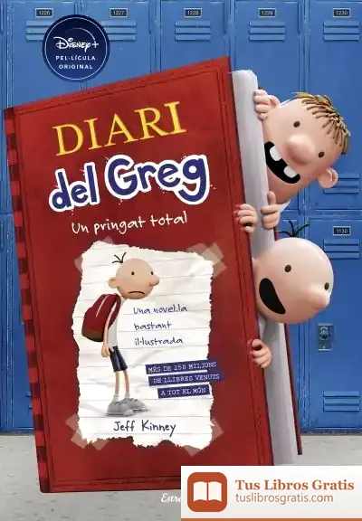 Descargar Diari Del Greg 1. Un Pringat Total (Edició Disney)