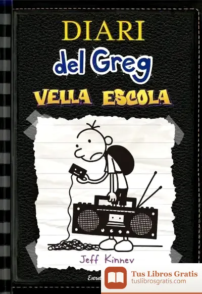 Descargar Diari Del Greg 10. Vella Escola