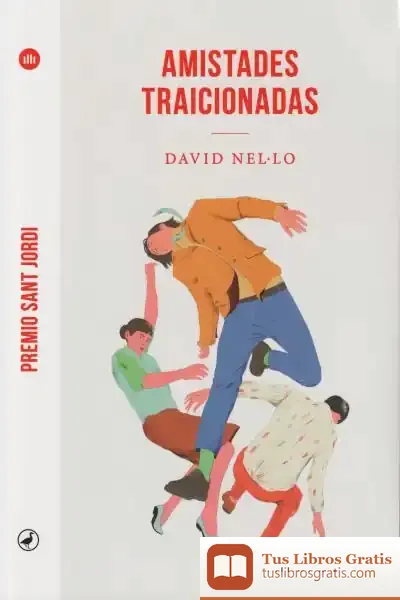 Descargar Las Amistades Traicionadas