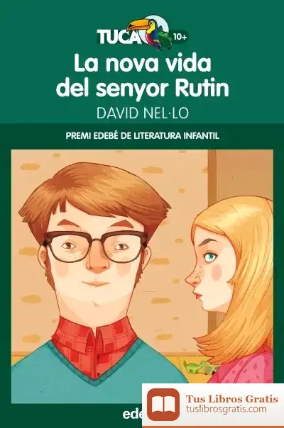 Descargar Premi Edebé Infantil: La Nova Vida Del Senyor Rutin