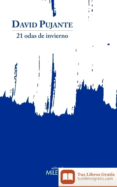 Descargar 21 Odas De Invierno de David Pujante Sánchez