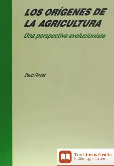 Descargar Los Orígenes De La Agricultura