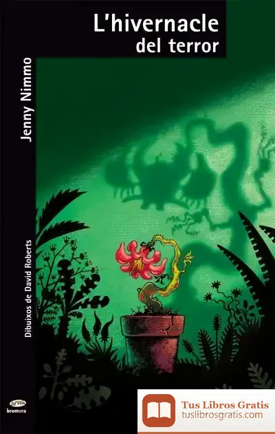 Descargar L'Hivernacle Del Terror de David Roberts