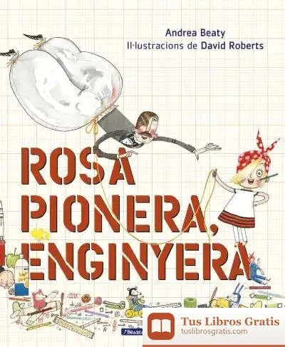 Descargar Rosa Pionera, Enginyera de David Roberts