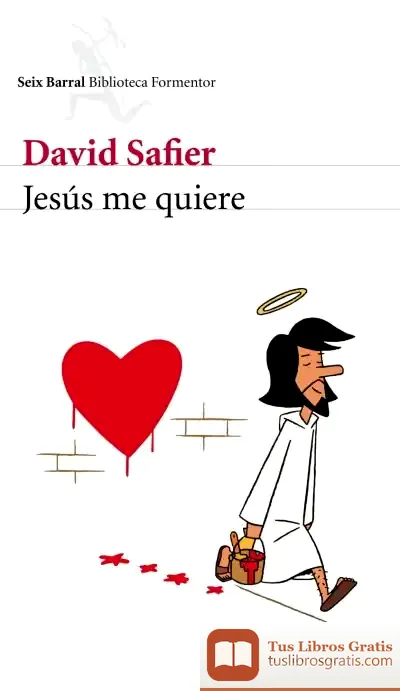 Descargar Jesús Me Quiere de David Safier