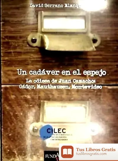 Descargar Un Cadaver En El Espejo - La Odisea De Juan Camacho:
