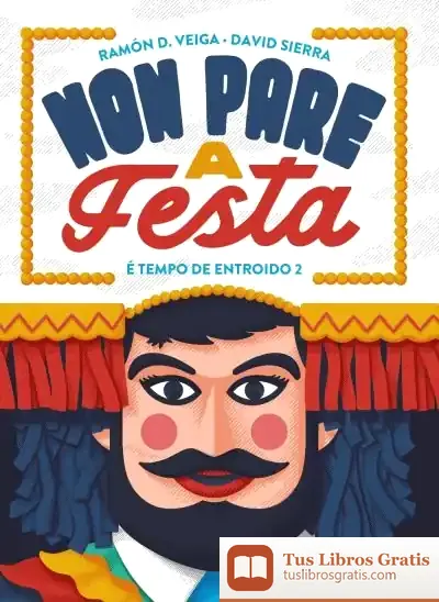 Descargar Non Pare A Festa de David Sierra
