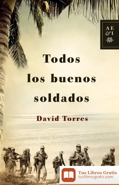 Descargar Todos Los Buenos Soldados