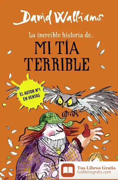 Descargar La Increíble Historia De... Mi Tía Terrible