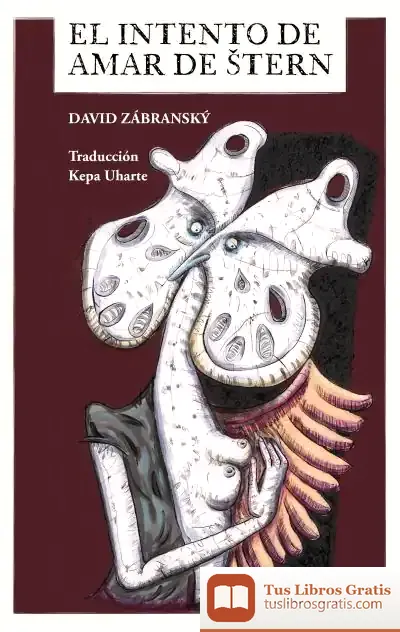 Descargar El Intento De Amar De Štern de David Zábranský