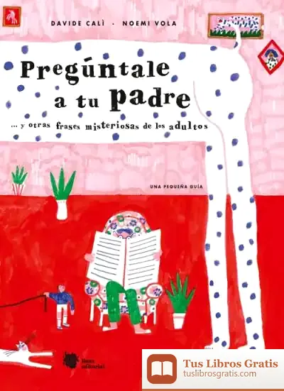 Descargar Pregúntale A Tu Padre
