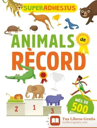 Descargar Superadhesius. Animals De Rècord