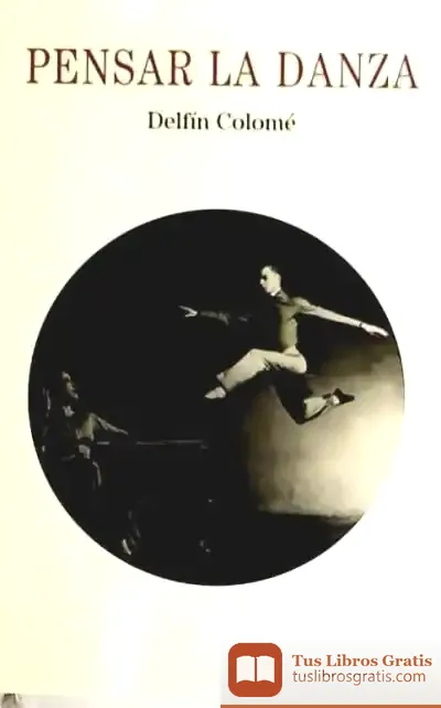 Descargar Pensar La Danza