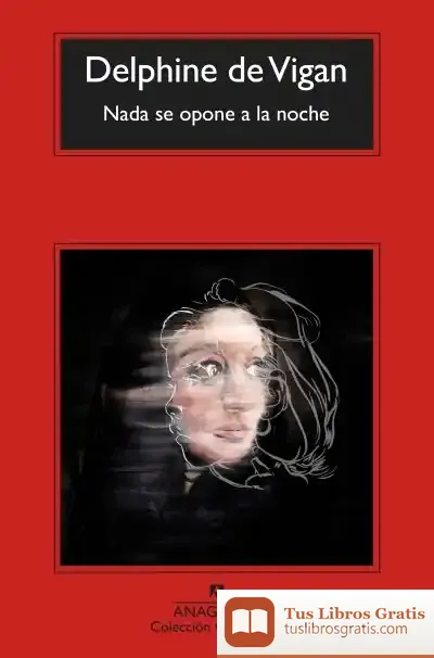 Descargar Nada Se Opone A La Noche