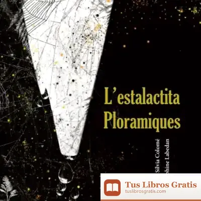 Descargar L'Estalactita Ploramiques