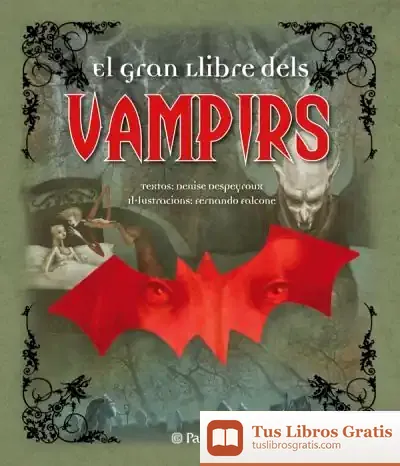 Descargar El Gran Llibre Dels Vampirs de Denise Despeyroux