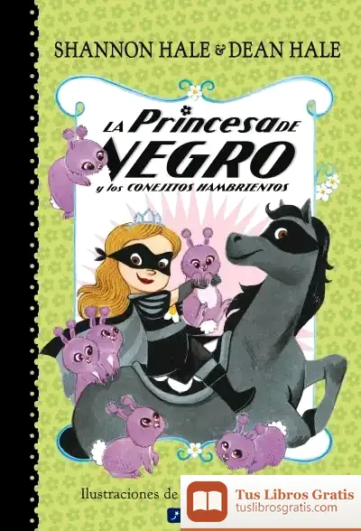 Descargar La Princesa De Negro Y Los Conejitos Hambrientos
