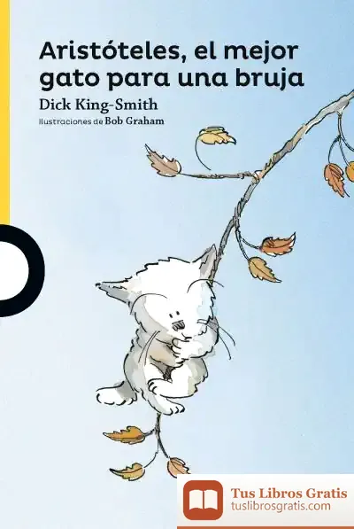 Descargar Aristóteles, El Mejor Gato Para Una Bruja de Dick King-smith