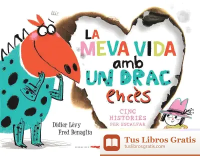 Descargar La Meva Vida Amb Un Drac Encès