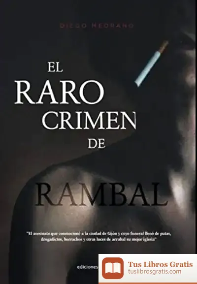 Descargar El Raro Crimen De Rambal de Diego Medrano Fernández