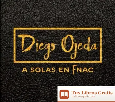 Descargar Diego Ojeda A Solas En Fnac