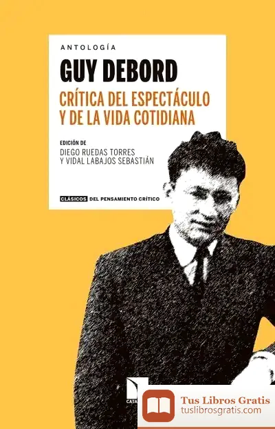 Descargar Crítica Del Espectáculo Y De La Vida Cotidiana