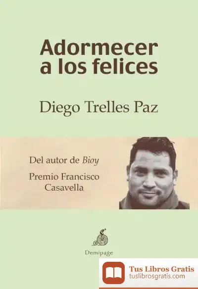 Descargar Adormecer A Los Felices