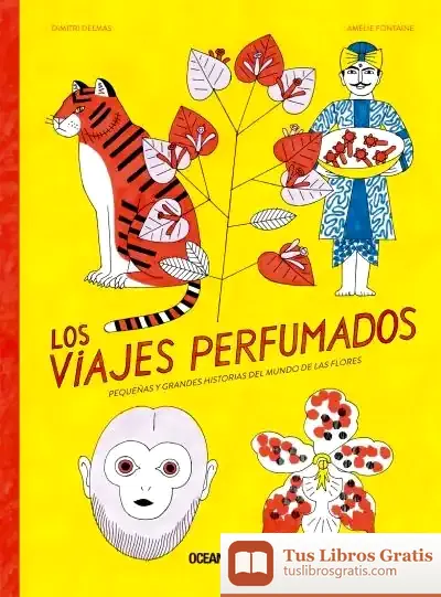 Descargar Los Viajes Perfumados
