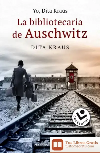 Descargar Yo, Dita Kraus. La Bibliotecaria De Auschwitz