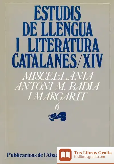 Descargar Miscel·Lània Antoni M. Badia I Margarit, 6