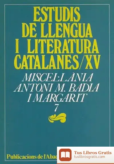 Descargar Miscel·Lània Antoni M. Badia I Margarit, 7