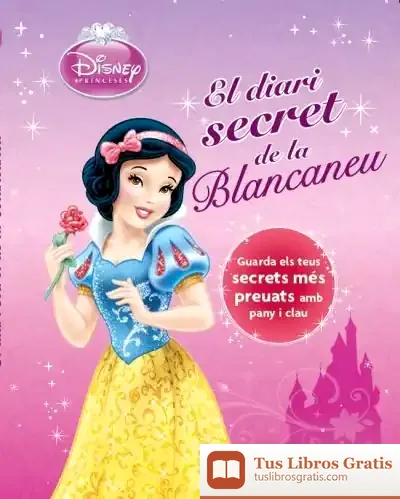 Descargar El Diari Secret De La Blancaneu