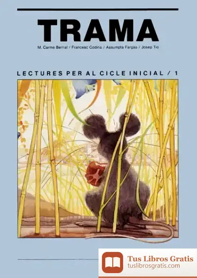 Descargar Trama. Lectures Per Al Cicle Inicial / 1
