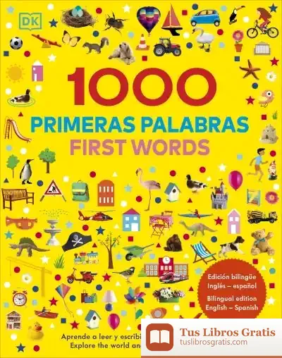Descargar 1000 Primeras Palabras. Fist Words. Edición Bilingüe de Dk