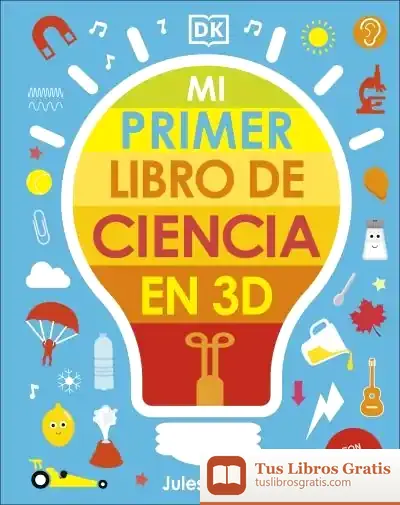 Descargar Mi Primer Libro De Ciencia En 3D