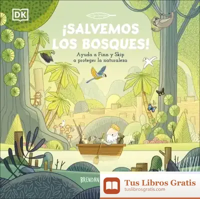 Descargar ¡Salvemos Los Bosques!