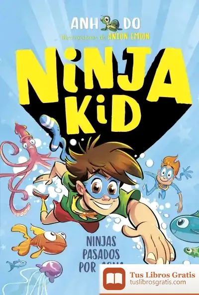 Descargar Ninja Kid 9 - Ninjas Pasados Por Agua