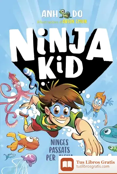 Descargar Sèrie Ninja Kid 9 - Ninges Passats Per Aigua