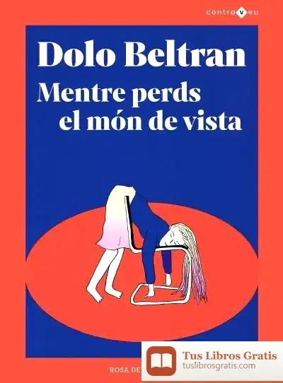 Descargar Mentre Perds El Mon De Vista